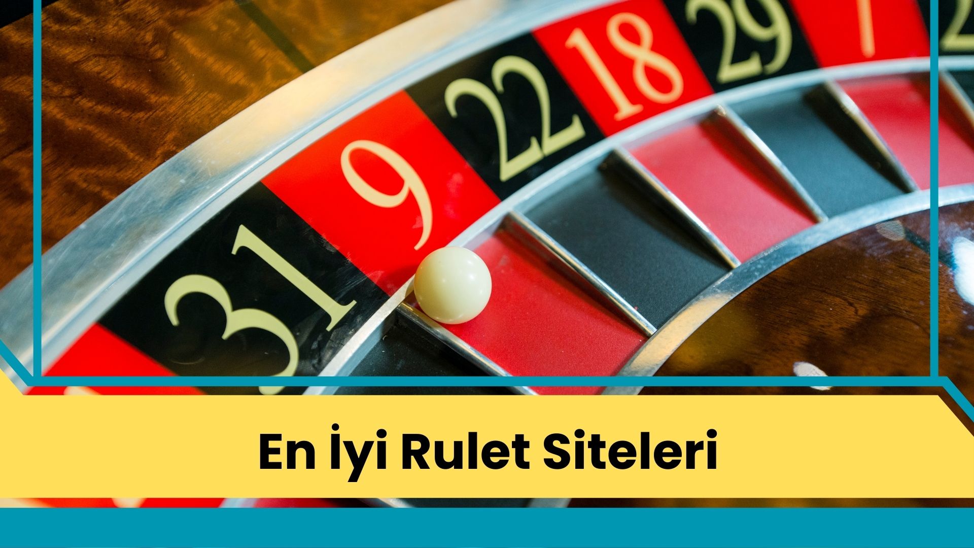 En İyi Rulet Siteleri İle Oyunun Zirvesine Tırmanın!